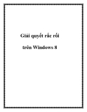 Giải quyết rắc rối trên Windows 8