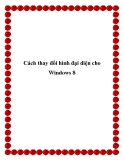 Cách thay đổi hình đại diện cho Windows 8