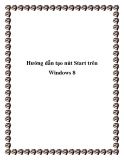 Hướng dẫn tạo nút Start trên Windows 8