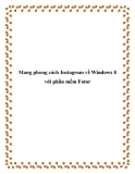 Mang phong cách Instagram về Windows 8 với phần mềm Fotor