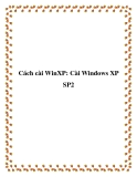 Cách cài WinXP: Cài Windows XP SP2