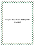 Những thủ thuật cần nhớ khi dùng Office Word 2007