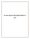 10 cách tăng tốc khởi động Windows 7 (P2)