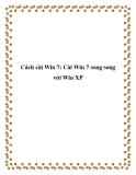 Cách cài Win 7: Cài Win 7 song song với Win XP