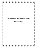 Sử dụng Disk Defragmenter trong Windows Vista