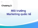 Bài thuyết trình về Môi trường Marketing quốc tế