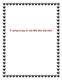 Ý tưởng trang trí nội thất nhà tắm nhỏ!