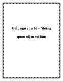 Giấc ngủ của bé - Những quan niệm sai lầm