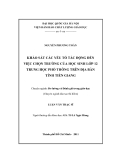 Luận văn: KHẢO SÁT CÁC YẾU TỐ TÁC ĐỘNG ĐẾN VIỆC CHỌN TRƯỜNG CỦA HỌC SINH LỚP 12 TRUNG HỌC PHỔ THÔNG TRÊN ĐỊA BÀN TỈNH TIỀN GIANG