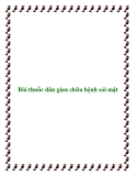 Bài thuốc dân gian chữa bệnh sỏi mật