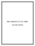 PHỤC HỒI ĐÀN XÃ TẮC TRIỀU NGUYỄN Ở HUẾ