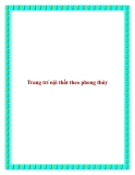 Trang trí nội thất theo phong thủy