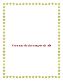 Chọn màu sắc cho trang trí nội thất