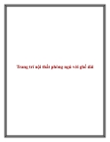 Trang trí nội thất phòng ngủ với ghế dài