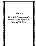 Luận văn Xử lý tín hiệu trong truyền hình số và ứng dụng triển khai tại Việt Nam