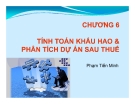 Chương 6 Tính toán khấu hao và phân tích dự án sau thuế