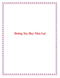 Buông Tay Hay Nắm Lại