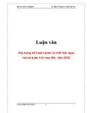  Luận văn: Xây dựng kế hoạch quản lý chất thải nguy hại tại quận 6 từ nay đến năm 2020