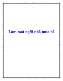 Làm mát ngôi nhà mùa hè
