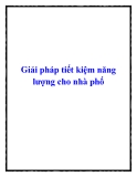 Giải pháp tiết kiệm năng lượng cho nhà phố