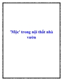 'Mộc' trong nội thất nhà vườn