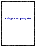 Chống ẩm cho phòng tắm