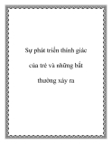 Sự phát triển thính giác của trẻ và những bất thường xảy ra