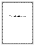 Trẻ chậm tăng cân