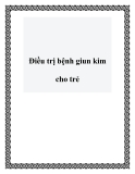 Điều trị bệnh giun kim cho trẻ