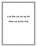 4 sai lầm của cha mẹ khi chăm con bị tiêu chảy