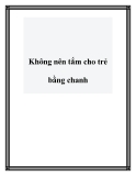 Không nên tắm cho trẻ bằng chanh