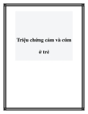 Triệu chứng cảm và cúm ở trẻ