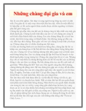 Những chàng đại gia và em