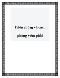 Triệu chứng và cách phòng viêm phổi