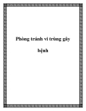 Phòng tránh vi trùng gây bệnh