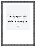 Những nguyên nhân khiến “thần đồng” vụt tắt