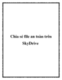 Chia sẻ file an toàn trên SkyDrive