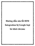 Hướng dẫn sửa lỗi IDM Integration bị Google loại bỏ khỏi chrome