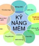 Những kỹ năng mềm giúp sinh viên mới ra trường thuyết phục nhà tuyển dụng