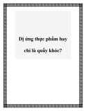 Dị ứng thực phẩm hay chỉ là quấy khóc?