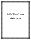 6 điều “Không” trong bữa ăn của trẻ