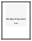 Báo động rối loạn tâm lý ở trẻ