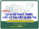 LỊCH SỬ PHÁT TRIỂN CÁC LÝ THUYẾT QUẢN TRỊ