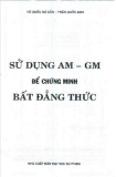 Sử dụng AM-GM chứng minh bất đẳng thức