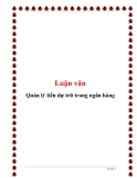 Luận văn: Quản lý tiền dự trữ trong ngân hàng