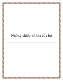 Những chiếc võ bia của bố