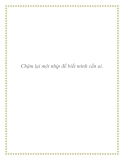 Truyện ngắn Chậm lại một nhịp để biết mình cần ai