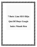 7 Bước Làm SEO Hiệu Quả Để Được Google Index Nhanh Hơn