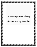 10 thủ thuật SEO để tăng tần suất của bộ tìm kiếm