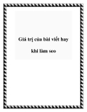 Giá trị của bài viết hay khi làm seo